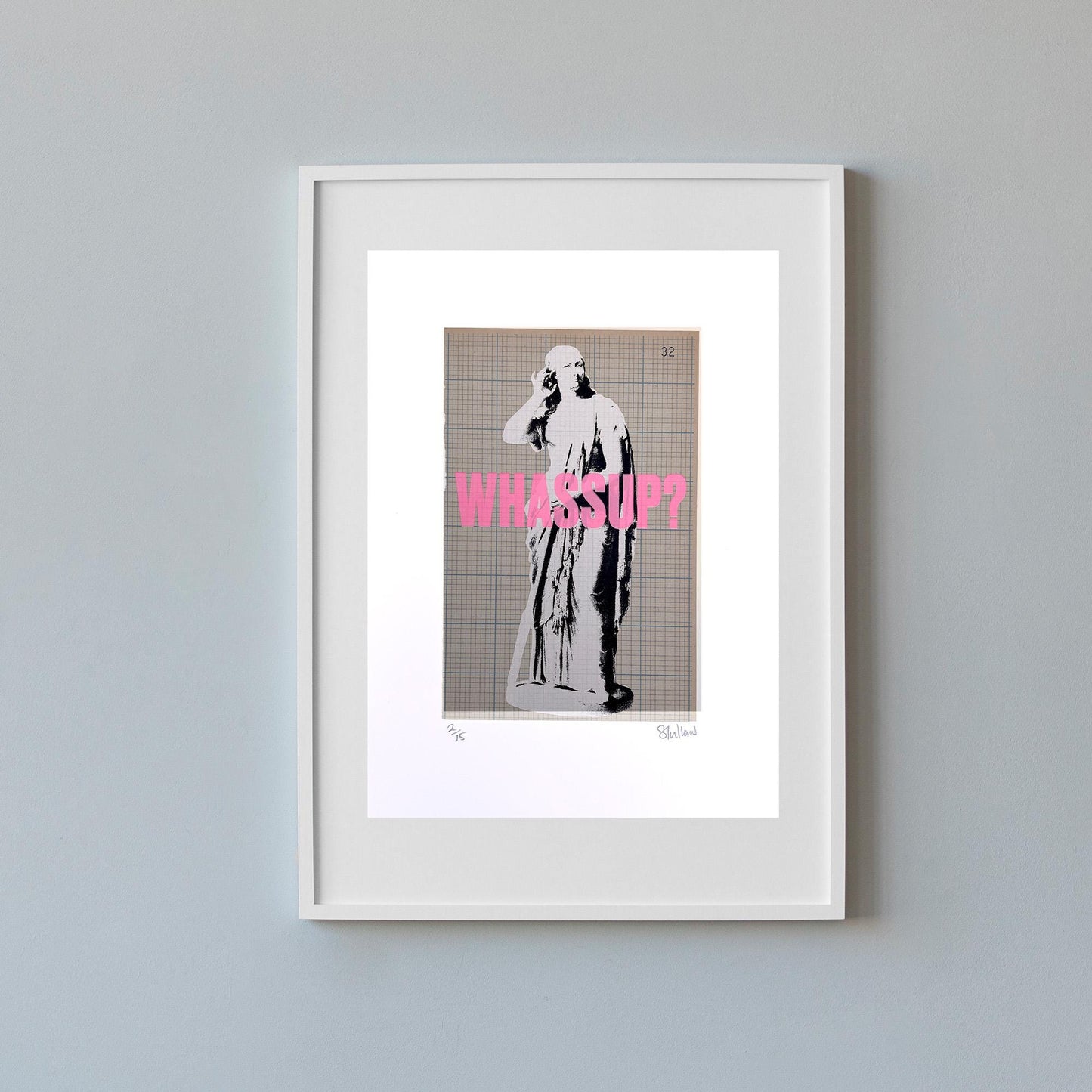 WHASSUP? – Limited Edition Screenprint